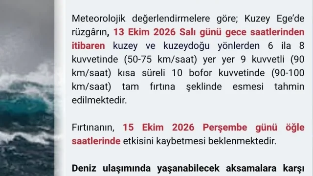 Kuzey Ege fırtına uyarısı: Çanakkale Valiliği'nden 13-15 Ekim için deniz ulaşımına dikkat çağrısı.